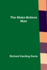Image for The Make-Believe Man