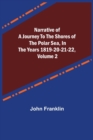 Image for Narrative of a Journey to the Shores of the Polar Sea, in the Years 1819-20-21-22, Volume 2