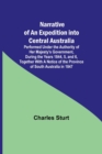 Image for Narrative of an Expedition into Central Australia; Performed Under the Authority of Her Majesty&#39;s Government, During the Years 1844, 5, and 6, Together With A Notice of the Province of South Australia
