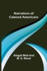 Image for Narratives of Colored Americans