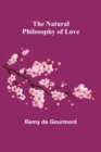 Image for The Natural Philosophy of Love
