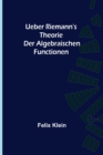 Image for Ueber Riemann&#39;s Theorie der Algebraischen Functionen
