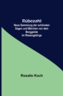 Image for Rubezahl; Neue Sammlung der schoensten Sagen und Marchen von dem Berggeiste im Riesengebirge