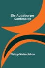 Image for Die Augsburger Confession