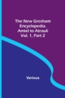 Image for The New Gresham Encyclopedia. Amiel to Atrauli; Vol. 1 Part 2