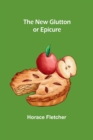 Image for The New Glutton or Epicure