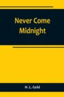 Image for Never Come Midnight