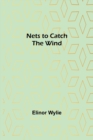Image for Nets to Catch the Wind