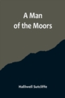 Image for A Man of the Moors