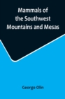 Image for Mammals of the Southwest Mountains and Mesas