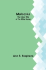 Image for Malaeska : The Indian Wife of the White Hunter