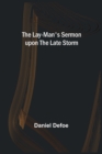 Image for The Lay-Man&#39;s Sermon upon the Late Storm