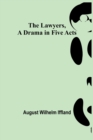Image for The Lawyers, A Drama in Five Acts