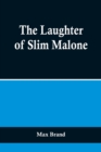 Image for The Laughter of Slim Malone