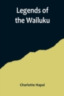 Image for Legends of the Wailuku