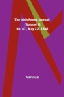 Image for The Irish Penny Journal, (Volume I) No. 47, May 22, 1841