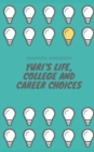 Image for Yuri&#39;s life, college and career choices