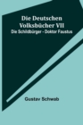 Image for Die Deutschen Volksbucher VII