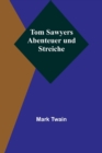 Image for Tom Sawyers Abenteuer und Streiche