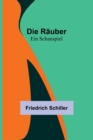 Image for Die Rauber : Ein Schauspiel