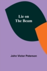 Image for Lie on the Beam