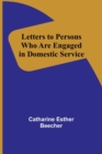 Image for Letters to Persons Who Are Engaged in Domestic Service