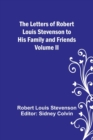Image for The Letters of Robert Louis Stevenson to his Family and Friends - Volume II