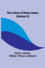 Image for The Letters of Henry James (volume II)
