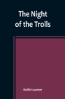 Image for The Night of the Trolls