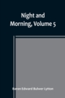 Image for Night and Morning, Volume 5