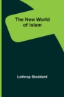 Image for The New World of Islam