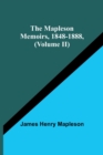 Image for The Mapleson Memoirs, 1848-1888, (Volume II)
