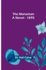Image for The Manxman; A Novel - 1895