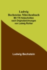 Image for Ludwig Bechsteins Marchenbuch; Mit 176 Holzschnitten nach Originalzeichnungen von Ludwig Richter