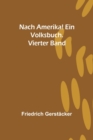 Image for Nach Amerika! Ein Volksbuch. Vierter Band