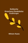 Image for Keltische Knochen/Gedeloecke