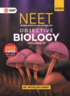 Image for Neet 2023 : Objective Biology Volume - II by Dr. Mithilesh Kamat