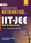 Image for IIT JEE 2023 Main &amp; Advanced - Objective Mathematics by Er. Purushottam Kumar Sharma, Er. Brijesh Sharma
