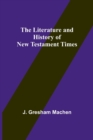 Image for The Literature and History of New Testament Times