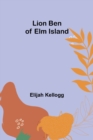 Image for Lion Ben of Elm Island