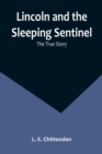 Image for Lincoln and the Sleeping Sentinel
