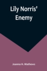 Image for Lily Norris&#39; Enemy