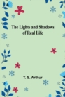 Image for The Lights and Shadows of Real Life