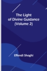 Image for The Light of Divine Guidance (Volume 2)