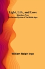 Image for Light, Life, and Love