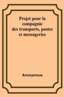 Image for Projet pour la compagnie des transports, postes et messageries