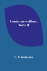 Image for Contes merveilleux, Tome II