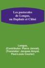 Image for Les pastorales de Longus, ou Daphnis et Chloe