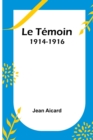 Image for Le Temoin