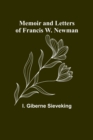 Image for Memoir and Letters of Francis W. Newman